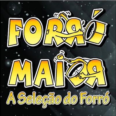 Pertinho de você By Forró Maior's cover