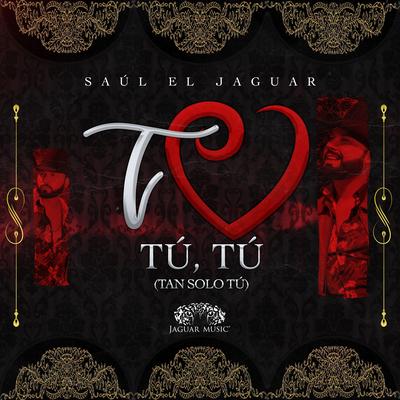 Tu Tu Tu (Tan Sólo Tu)'s cover