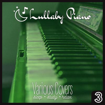 Kill Bill (Lullaby Piano Cover)'s cover