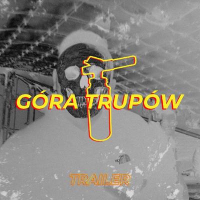 góra trupów (trailer)'s cover