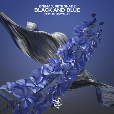 Black & Blue By EyeMad, Pete Shade, Jonas Wallin's cover