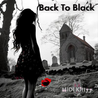 Back to Black By MIDI Kittyy's cover