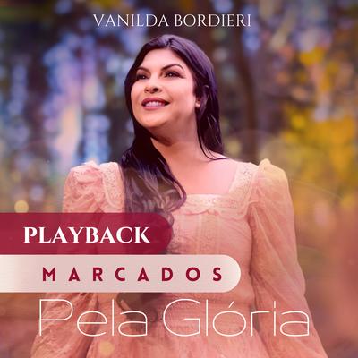 Marcados pela Glória (Playback)'s cover