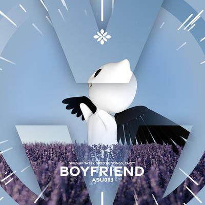 boyfriend - sped up + reverb By fast forward >>, Tazzy, pearl's cover