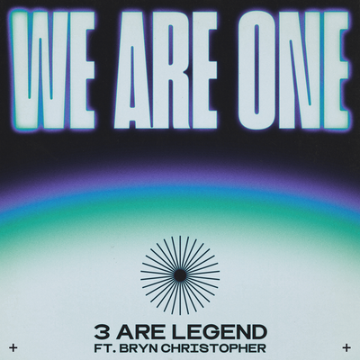 We Are One By 3 Are Legend, Bryn Christopher's cover