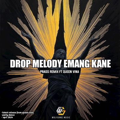 DROP MELODY EMANG KANE's cover