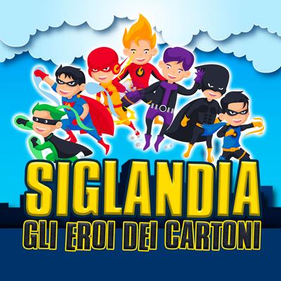 Siglandia - Gli Eroi dei Cartoni's cover