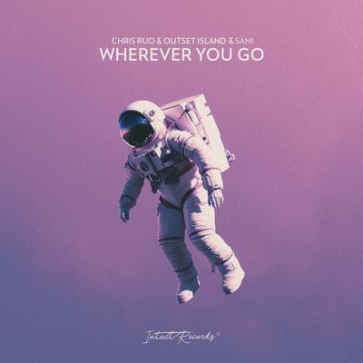 Wherever You Go By Chris Ruo, outset island, SAMI's cover