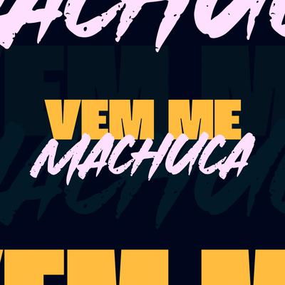 Vem Me Machuca By MC Morena's cover