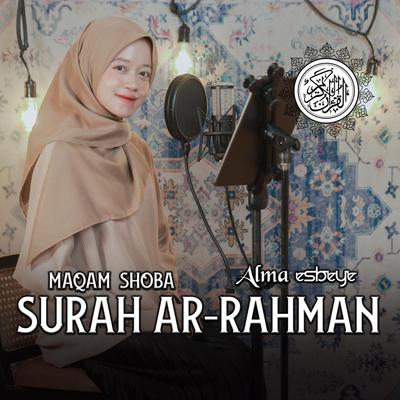 MUROTTAL SURAH AR - RAHMAN MAQAM SHOBA's cover