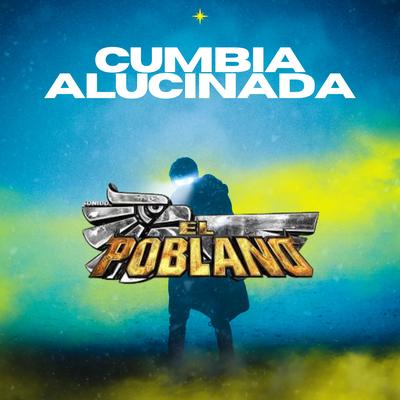 Cumbia Alucinada's cover