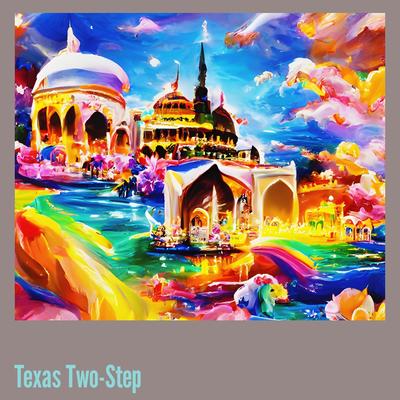 Texas Two-step (Remix)'s cover