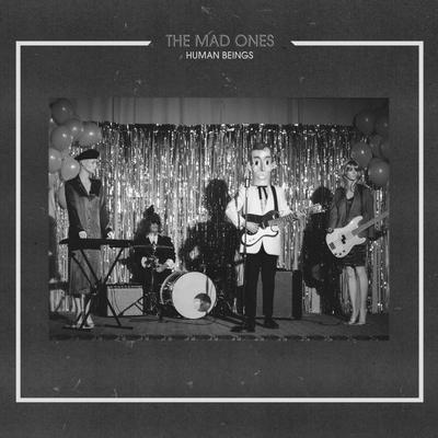 Human Beings By The Mad Ones's cover