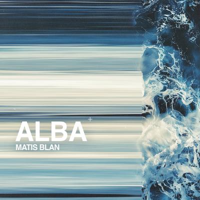 Alba By MATIS BLAN's cover