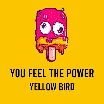 You Feel the Power's cover