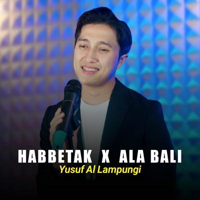 HABBETAK X ALA BALI's cover