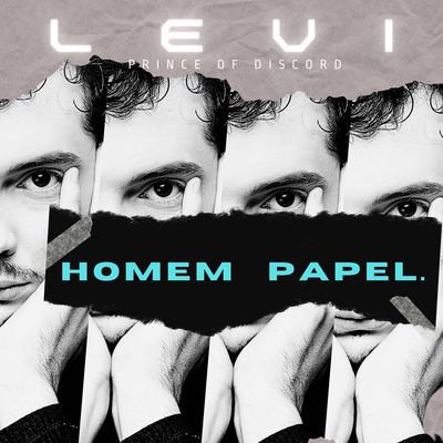Homem Papel By LEVI Prince of Discord's cover