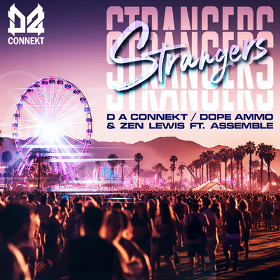 Strangers By D A Connekt, Zen Lewis, Assemble's cover