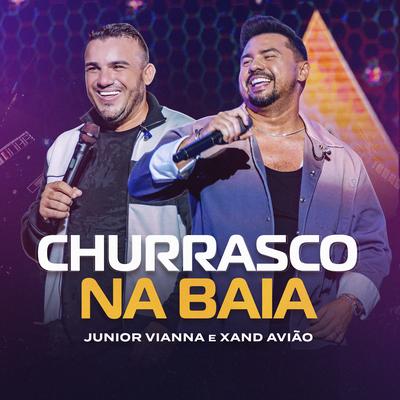 Churrasco na Baia By Junior Vianna, Xand Avião's cover