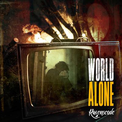 World Alone By Ravenscode's cover