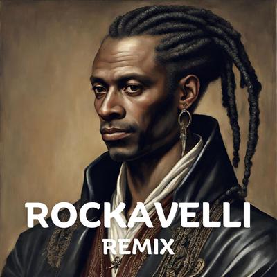 Rockavelli (Remix)'s cover