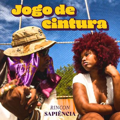Jogo de Cintura By Rincon Sapiência's cover