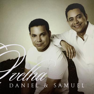 Não Desista By Daniel & Samuel's cover