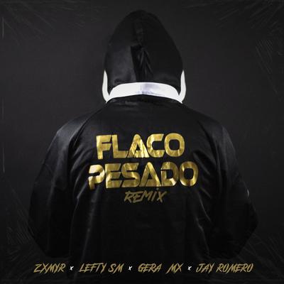 Flaco Pesado (Remix) (feat. Jay Romero)'s cover