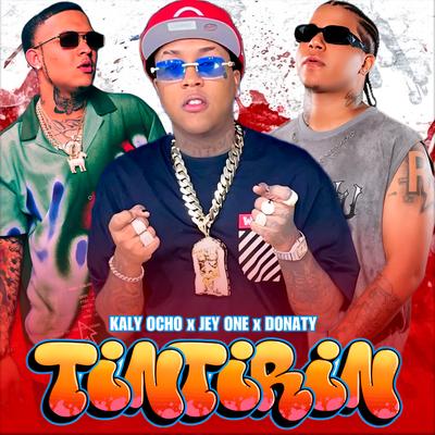 Tintirin By Kaly Ocho, Jey One, Donaty's cover