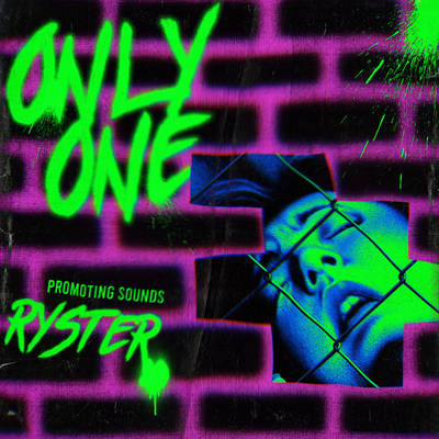 only one By Promoting Sounds, 6o, ryster's cover