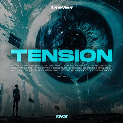 Tension By KREMER's cover