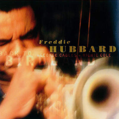 Star Eyes By Freddie Hubbard, Richie Cole, Ashley Alexander, Andy Simpkins, George Cables, John Dentz's cover