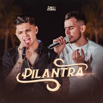 Pilantra By Caio e Otávio's cover