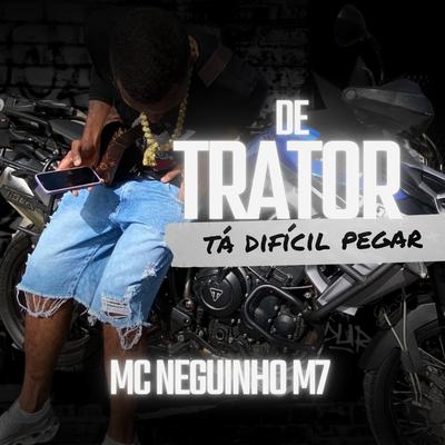 De Trator Tá Difícil Pegar's cover