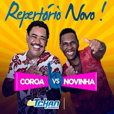 Coroa VS Novinha By É O Tchan's cover