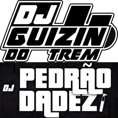 FININHA PRA ELAS JOGAR By DJ Pedrão Dadez, Dj Guizin do trem's cover