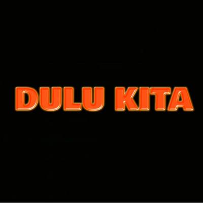 Dulu Kita's cover