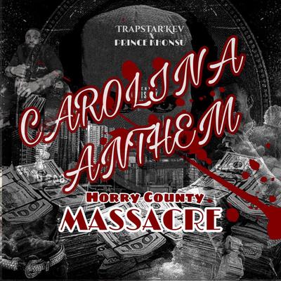 CAROLINA ANTHEM (HORRY COUNTY MASSACRE)'s cover