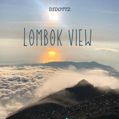 Lombok View (Instrumental) By DIDOTTZ's cover