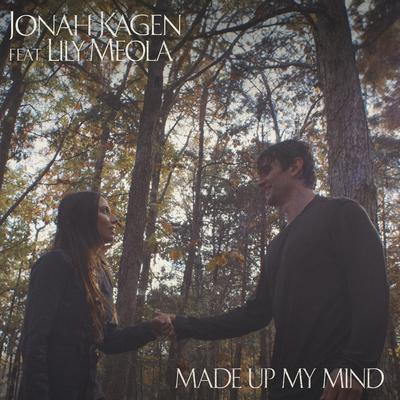 Made Up My Mind's cover