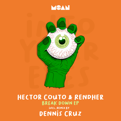 Break Down (Dennis Cruz Remix) By Hector Couto, Rendher, Dennis Cruz's cover