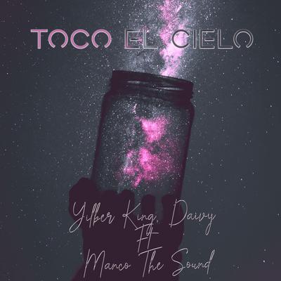 Toco el Cielo (Remix)'s cover
