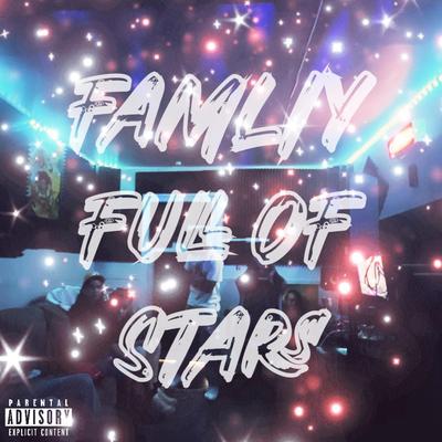 Family Full Of Stars's cover