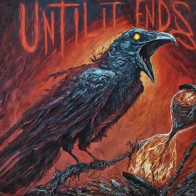 Until It Ends's cover