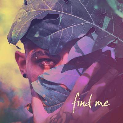 Find Me By Chill4est's cover