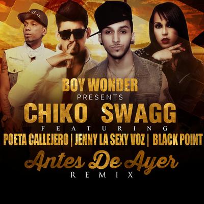 Antes De Ayer (Remix) [feat. Jenny "La Sexy Voz", Poeta Callejero & Black "Jonas" Point]'s cover