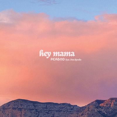 Hey Mama's cover