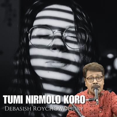 Tumi nirmolo koro's cover