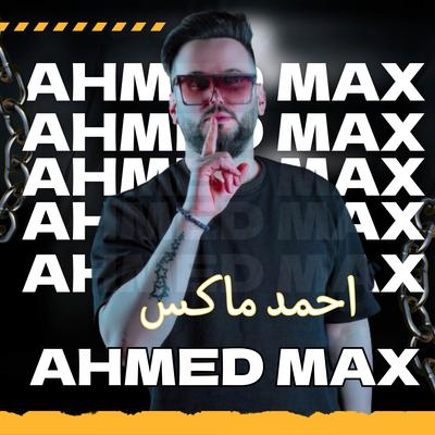 Ahmed Max's cover