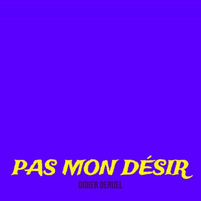 pas mon désir's cover